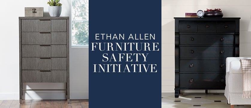 Ethan Allen Furniture Safety Initiative