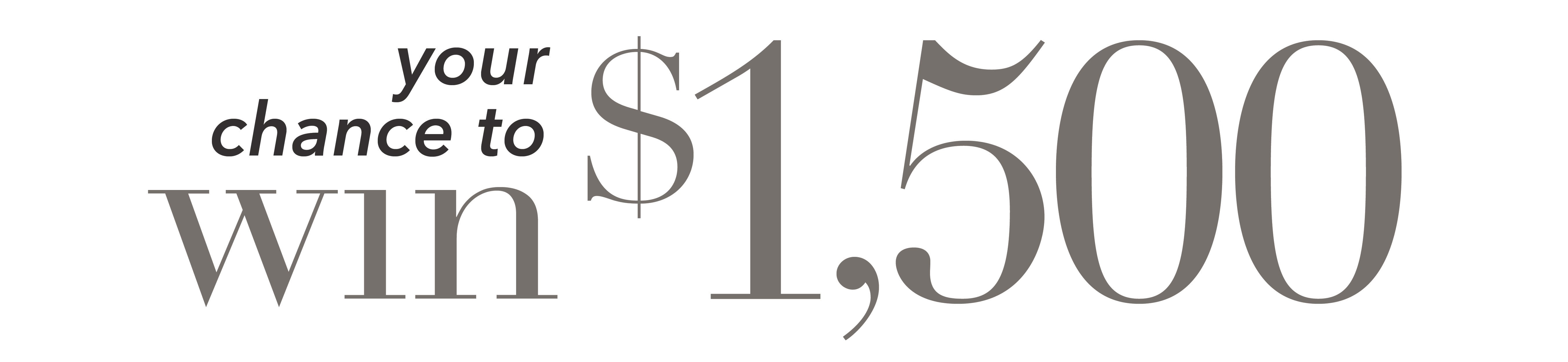 enter to win $1500
