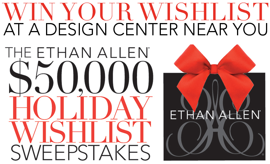 sweepstakes details Ethan Allen