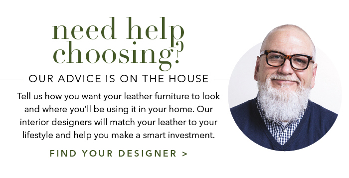 Need help choosing? Our advice is on the house. Find your designer >